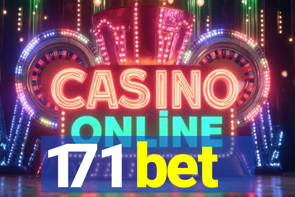 171 bet